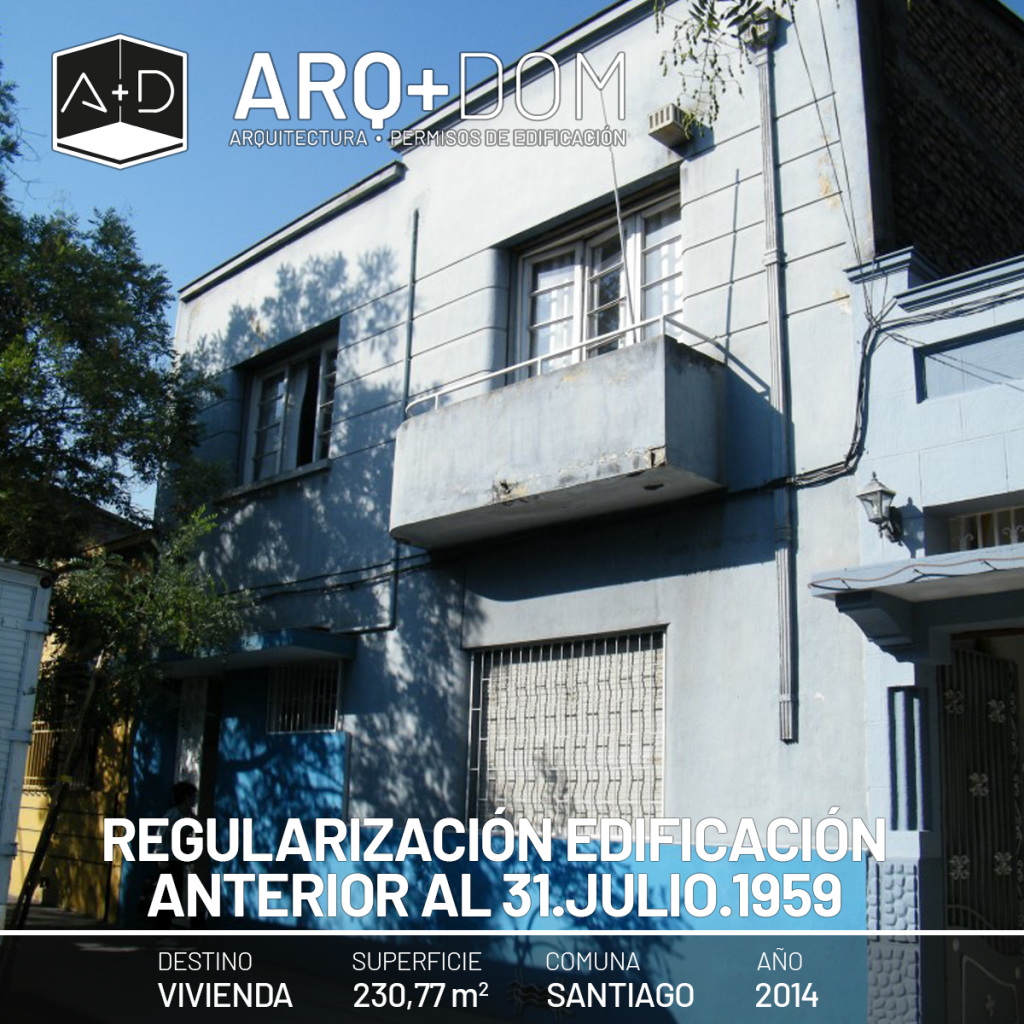 Edificación Anterior año 1959 – Santiago – Julio 2014