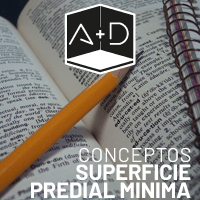 SUPERFICIE PREDIAL MÍNIMA